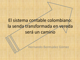 El sistema contable colombiano: la senda transformada en