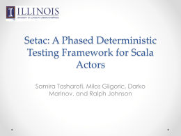 Setac: A Phased Testing Framework for Scala actors