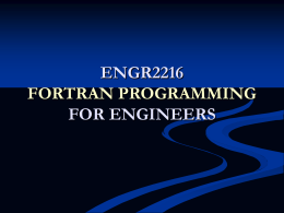 ENGR2216 FORTRAN PROGRAMMING FOR ENGINEERS