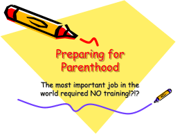 Preparing for Parenthood - Upper Grand District School …