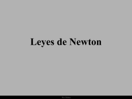 Leyes de Newton - FIQUI4ESO