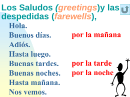 Los Saludos (greetings)