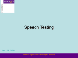 Speech tests - University of Manchester