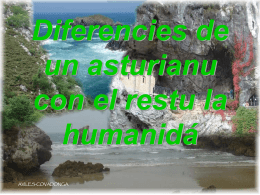 Diferencies de un asturianu con el restu la humanid&#225