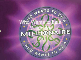 Who Wants to be a Millionaire - Wichita Falls ISD / Overview
