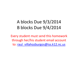 A blocks Due 9/2/2014 B blocks Due 9/3/2014