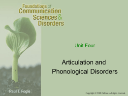 Unit 04 Articulation and Phonological Disorders