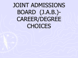 JOINT ADMISSIONS BOARD (J.A.B.)