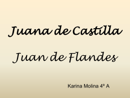 Juana de Castilla Juan de Flandes.
