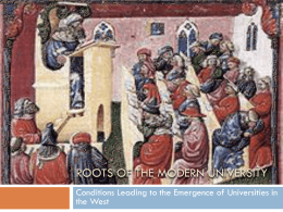 Roots of the Modern University – Bologna, Paris, et al