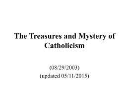 The Treasures and Mystery of Catholism