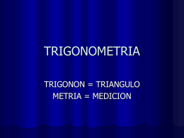 TRIGONOMETRIA MEDICION DE TRIANGULOS