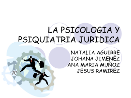 LA PSICOLOGIA Y PSIQUIATRIA JURIDICA