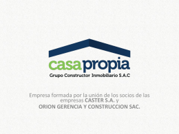 CASTER GRUPO - Casa Propia : Grupo Constructor