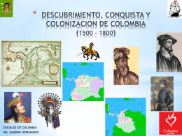 DESCUBRIMIENTO, CONQUISTA Y COLONIZACION DE …