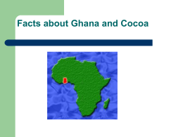 Facts about Ghana and Cocoa PowerPoint