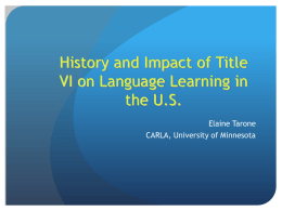 History and Impacts of Title VI on Language Proficiency in