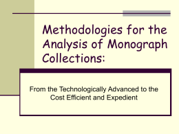 Methodologies for the Analysis of Monograph Collections: