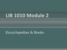 LIB 1010 Module 2: - Dixie State University Library