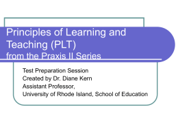 Principles of Learning and Teaching (PLT)