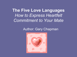The Five Love Languages How to Express Heartfelt