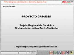 IL PROGETTO CRS-SISS PROYECTO CRS