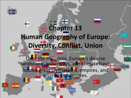 Chapter 13 Human Geography of Europe: Diversity, …