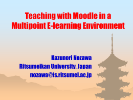 Teaching with Moodle in a Multipoint E