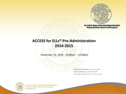 ACCESS for ELLs Pre-Administration Presentation 2014-2015