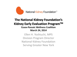 The National Kidney Foundation’s Kidney Early Evaluation