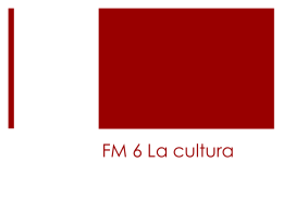 FM 6 La cultura - Nicolet High School Email Home Page