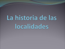 La historia de las localidades