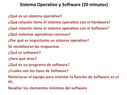 Sistema Operativo y Software (20 minutos)
