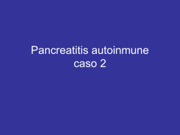 Pancreatitis autoinmune caso 2