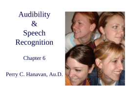 Audibility & Speech Recognition