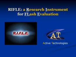 RIFLE: a Research Instrument for FLash Evaluation