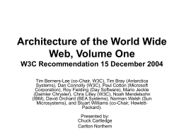 Architecture of the World Wide Web, Volume One W3C