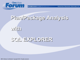 Plan/Package Analysis using SQL Explorer