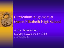 Curriculum Alignment at Queen Elizabeth High School
