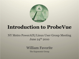 PowerPoint Presentation - Introduction to ProbeVue