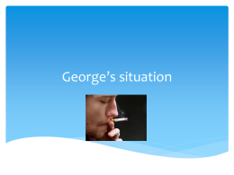 George’s situation