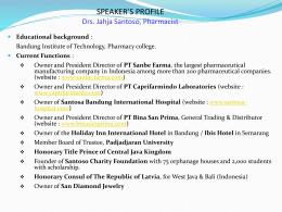 SPEAKER’S PROFILE Drs. Jahja Santoso, Pharmacist