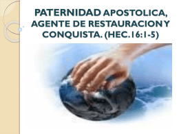 PATERNIDAD APOSTOLICA, AGENTE DE RESTAURACION …
