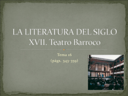 LA LITERATURA DEL SIGLO XVII. Teatro Barroco