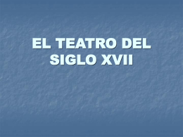 EL TEATRO DEL SIGLO XVII