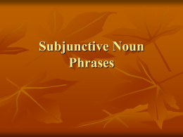 Subjunctive Noun Phrases
