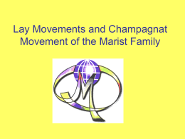 Lay movements and Champagnat Movement of the Marist …