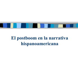 El postboom en la narrativa hispanoamericana