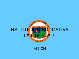 INSTITUCION EDUCATIVA LA LIBERTAD