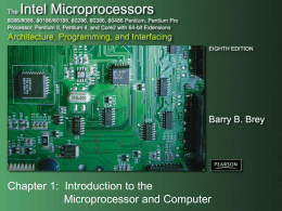 Chapter 1: Introduction to the Microprocessor and Computer
